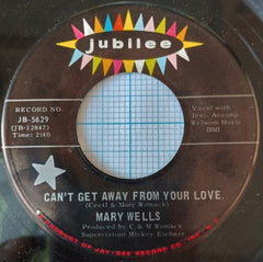 MARY WELLS - Can't Get Away From Your Love / Woman In Love