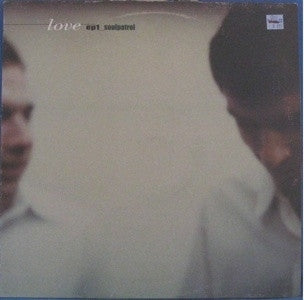 SOULPATROL - Love EP1