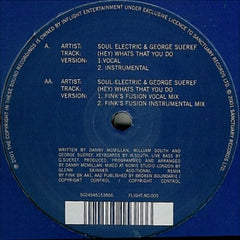 SOUL ELECTRIC & GEORGE SUEREF - (Hey) Whats That You Do