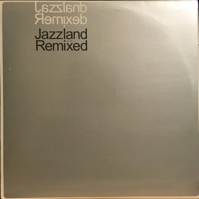 VARIOUS ARTISTS - Jazzland Remixed