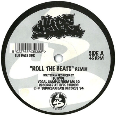 DJ HYPE - Roll The Beats Remix