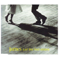 JAMES - Just Like Fred Astaire