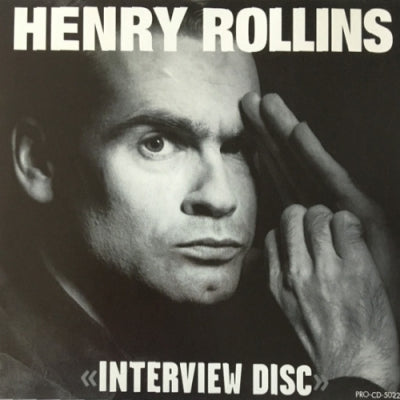 HENRY ROLLINS - Interview Disc