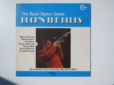 THE BUCK CLAYTON SEPTET - Buckin' The Blues