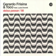 GERARDO FRISINA & TOCO FEAT. LUZIA DVOREK - Deixa Passar / Ilê
