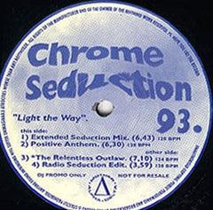 CHROME SEDUCTION 93 - Light The Way