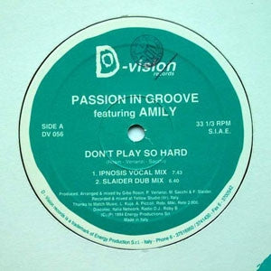 PASSION IN GROOVE FEATURING AMILY - Don't Play So Hard