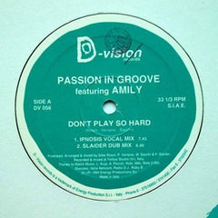 PASSION IN GROOVE FEATURING AMILY - Don't Play So Hard