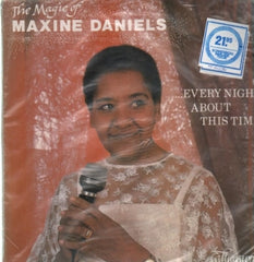MAXINE DANIELS - The Magic Of Maxine Daniels... Every Night About This Time