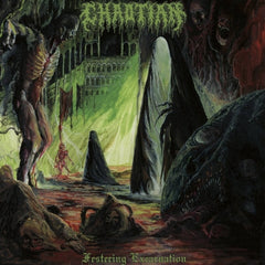 CHAOTIAN - Festering Excarnation