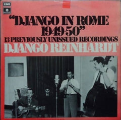DJANGO REINHARDT - Django Reinhardt In Rome 1949-1950