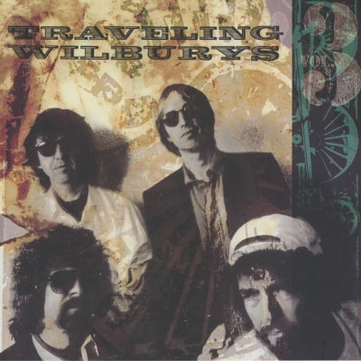 TRAVELING WILBURYS - Vol. 3