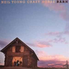 NEIL YOUNG WITH CRAZY HORSE - Barn
