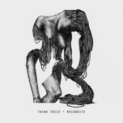 RECONDITE - Think Twice / Serak