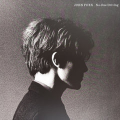 JOHN FOXX - No-One Driving