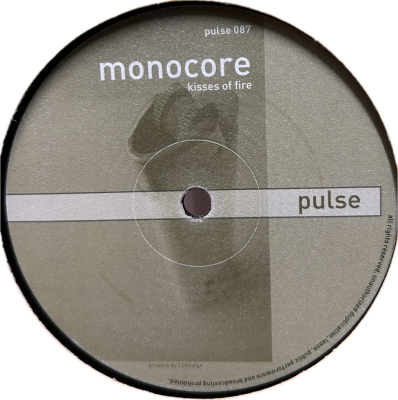 MONOCORE - Kisses Of Fire