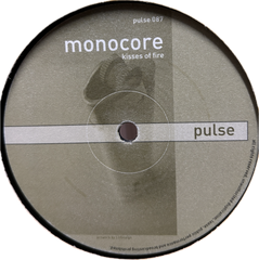 MONOCORE - Kisses Of Fire