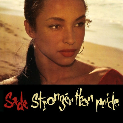 SADE - Love Is Stronger Than Pride
