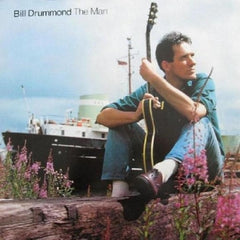 BILL DRUMMOND - The Man