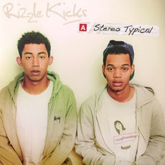RIZZLE KICKS - Stereo Typical
