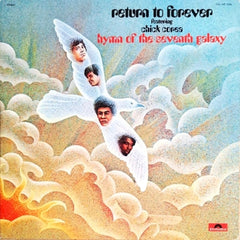 RETURN TO FOREVER FEATURING CHICK COREA - Hymn Of The Seventh Galaxy
