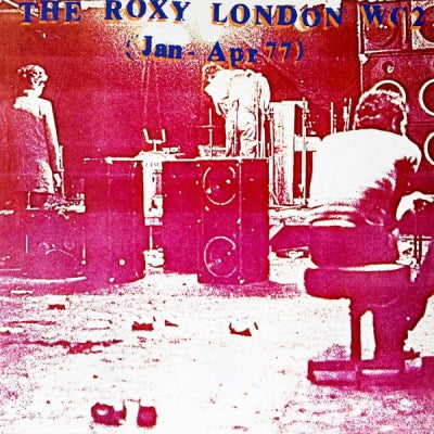 VARIOUS - The Roxy London WC2 (Jan-Apr 77)