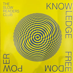 THE SLOW READERS CLUB - Knowledge Freedom Power