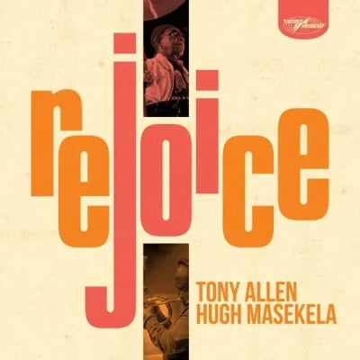 TONY ALLEN, HUGH MASEKELA - Rejoice