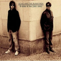 ECHO & THE BUNNYMEN - B-Sides & Live (2001-2005)