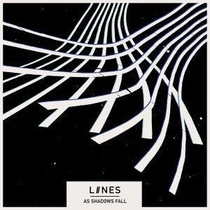 LIINES - As Shadows Fall