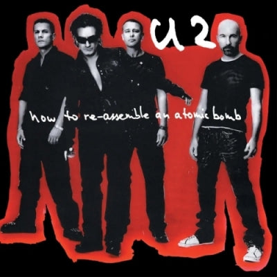 U2 - How To Re-Assemble An Atomic Bomb