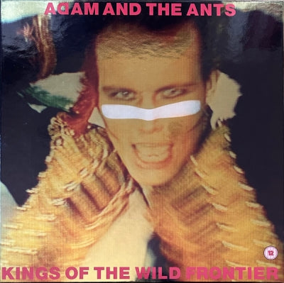 ADAM & THE ANTS - Kings Of The Wild Frontier