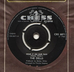 THE DELLS - Wear It On Our Face / Please Don't Change Me Now