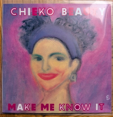 CHIEKO BEAUTY - Make Me Know It / Version