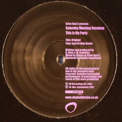 DRIVE RED 5 PRESENT: - Saturday Morning Sessions - This Is My Party
