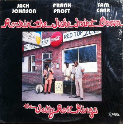 THE JELLY ROLL KINGS - Rockin' The Juke Joint Down