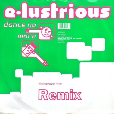E-LUSTRIOUS - Dance No More