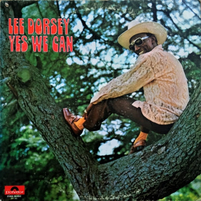 LEE DORSEY - Yes We Can