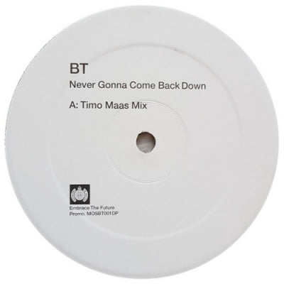 BT - Never Gonna Come Back Down