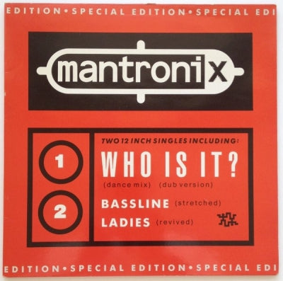 MANTRONIX - Who Is It? / Bassline / Ladies