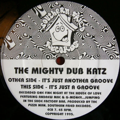 MIGHTY DUB KATZ - It's Just A Groove / It's Just Another Groove