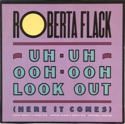 ROBERTA FLACK - Uh-Oh Ooh-Ooh Look Out (Here It Comes)