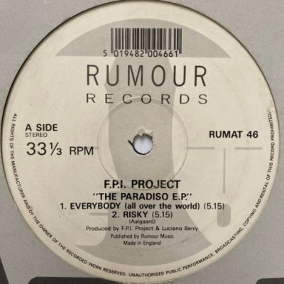 FPI PROJECT - The Paradiso E.P. feat: Everybody / Risky / Going Back To My Roots / Rich In Paradise