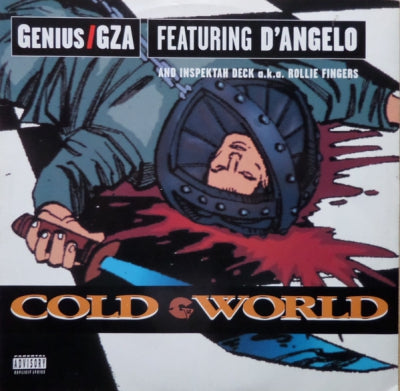 GENIUS / GZA FEATURING INSPEKTAH DECK A.K.A. ROLLIE FINGERS - Cold World (Remix) featuring D'Angelo.