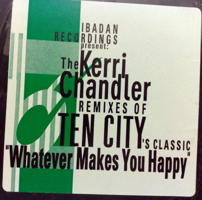 TEN CITY - Whatever Makes You Happy