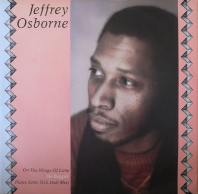 JEFFREY OSBORNE - On The Wings of Love / Plane Love