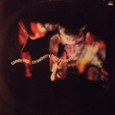 CANDY FLIP - Strawberry Fields Forever / Can You feel The Love / Aqua Libra
