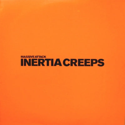 MASSIVE ATTACK - Inertia Creeps