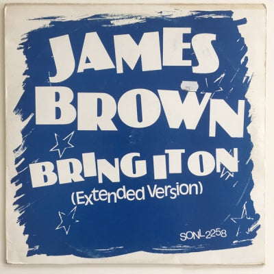 JAMES BROWN - Bring It On...Bring it On
