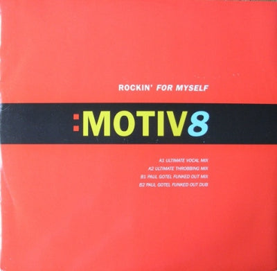 MOTIV8 - Rockin For Myself